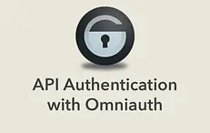 API Authentication with Omniauth