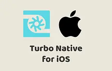 Turbo Native for iOS
