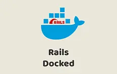 Rails Docked