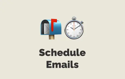 Schedule Emails