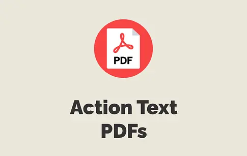 Action Text PDFs