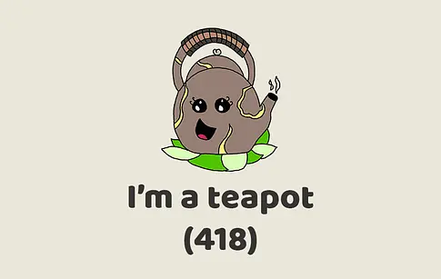 I'm a teapot