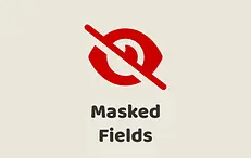 Masked Fields