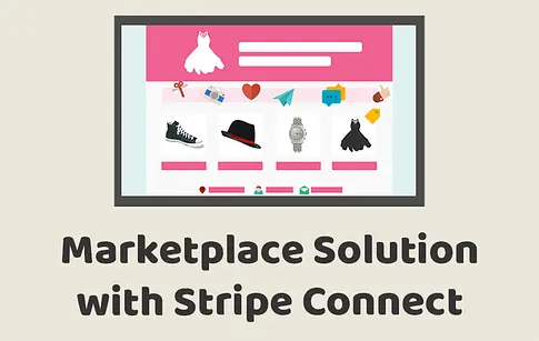 Marketplace Solution with Stripe Connect