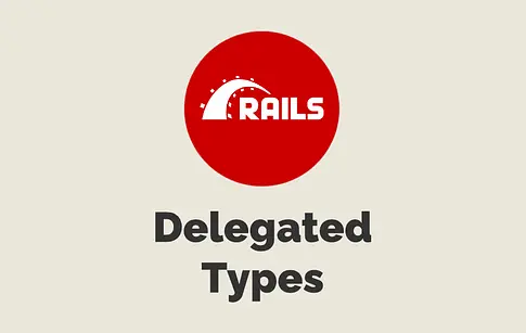 Delegated Types