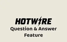 Hotwire Question and Answer Feature