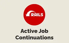 Active Job Continuations