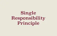 SOLID - Single Responsibility Principle