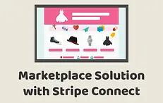 Marketplace Solution with Stripe Connect