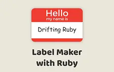 Label Maker with Ruby