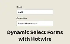 Dynamic Select Forms with Hotwire