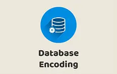 Database Encoding